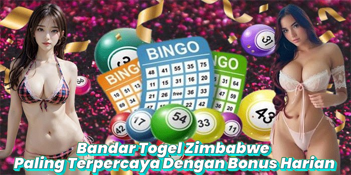 Bandar Togel Zimbabwe Paling Terpercaya Dengan Bonus Harian