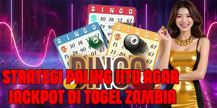 Strategi Paling Jitu Agar Jackpot di Togel Zambia